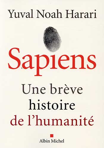 Sapiens Une brève histoire de l'humanité